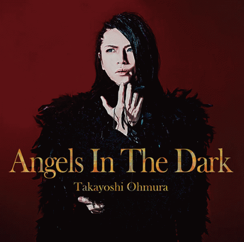 Takayoshi Ohmura : Angels in the Dark